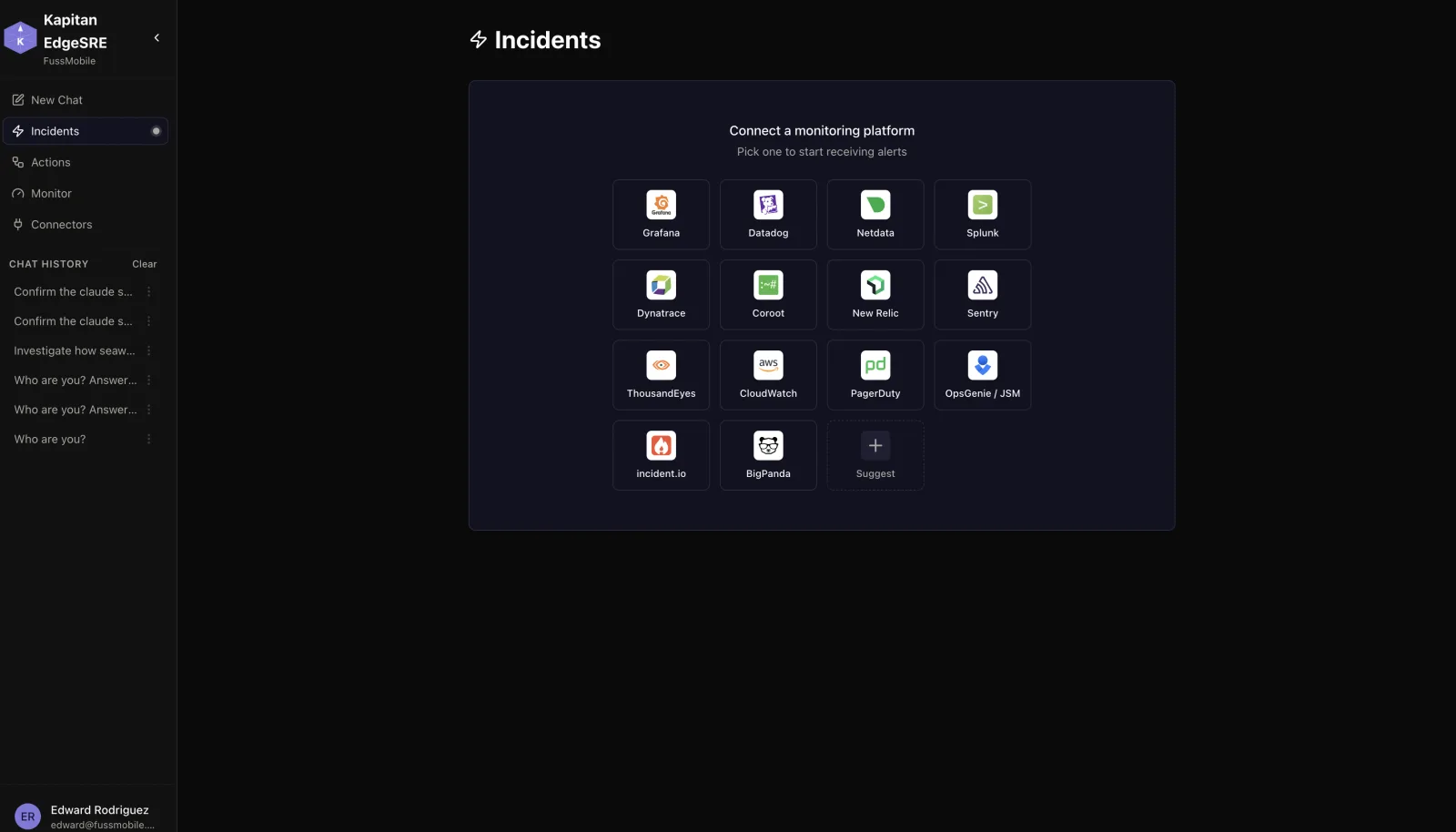 Kapitan EdgeSRE Incidents screen prompting to connect a monitoring platform, with logos for Grafana, Datadog, Netdata, Splunk, Dynatrace, Coroot, New Relic, Sentry, ThousandEyes, CloudWatch, PagerDuty, OpsGenie/JSM, incident.io, and BigPanda